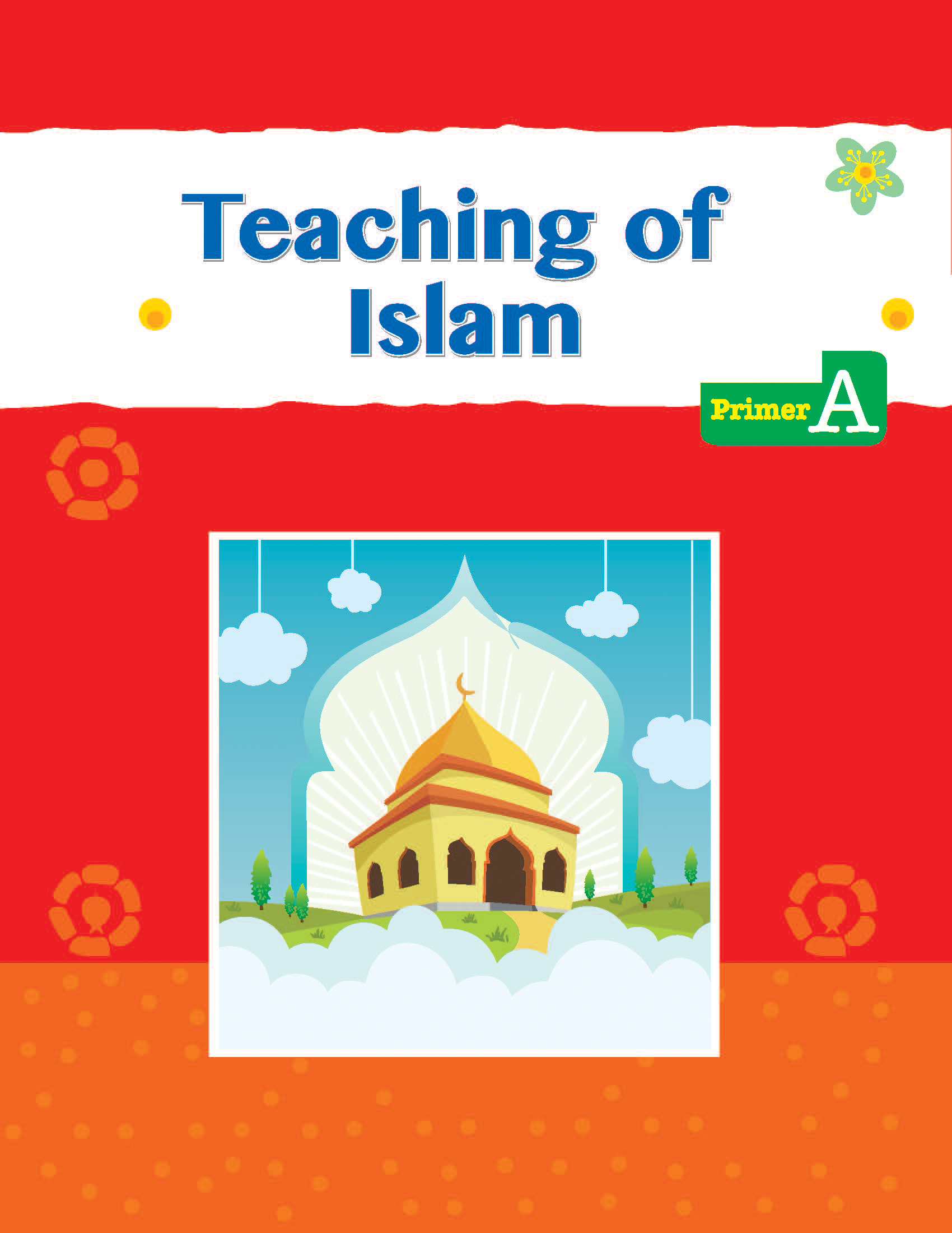 Teaching of Islam Primer A