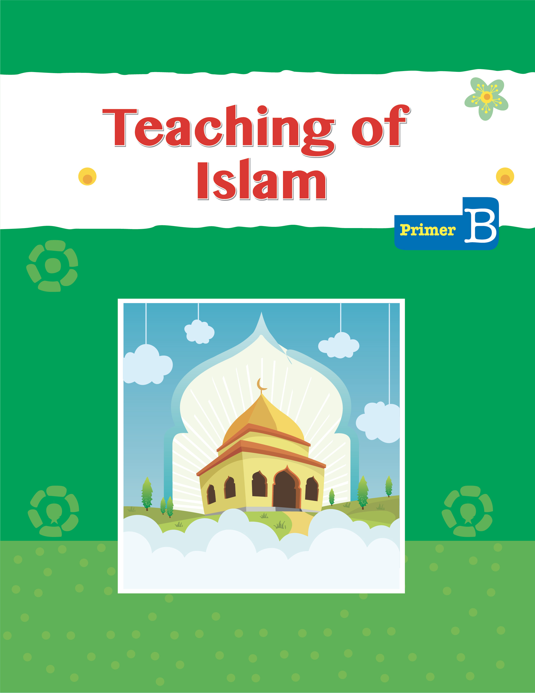 Teaching of Islam Primer-B